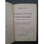 Rabelais Gargantua i Pantagruel oraz pomniejsze pisma Tom I-V Rok 1915