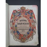Królowie Polscy, wizerunki zebrane i rysowane przez Alexandra Lessera, objaśnione tekstem historycznym przez Juljana Bartoszewicza