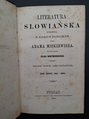 Slavic Literature Lectured at the French College by Adam Mickiewicz Volume II-ILiterature Slavic Literature Lectured at the French College by Adam Mickiewicz Volume II-IV