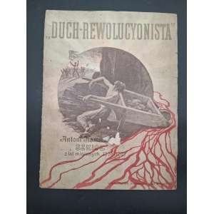 Antoni Kamieński Duch - Rewolucjonista Szkice z lat minionych 1905 - 1907