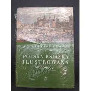 Andrzej Banach Polska Książka Ilustrowana 1800-1900