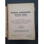Księga adresowa miasta Łodzi i województwa łódzkiego Rocznik 1937-1939