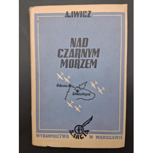 A. Iwicz Nad Czarnym Morzem