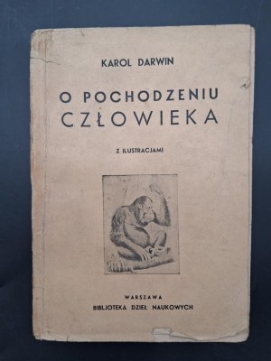 Charles Darwin On the Origin of Man With Illustrations