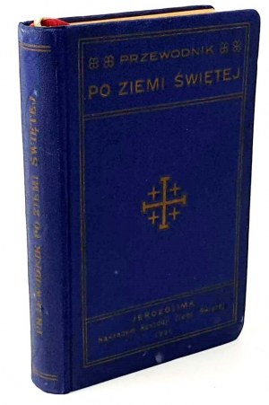 PRZEWODNIK PO ZIEMI ŚWIETEJ 1934r.
