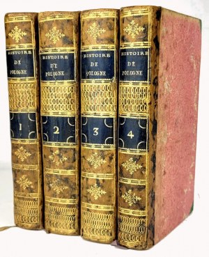 [HISTORY OF ANARCHY IN POLAND] HISTOIRE DE L'ANARCHIE DE POLOGONE ET DU DEMEMBREMENT DE CETTE REPUBLIQUE, vols. 1-4 [complete], 1807-1808