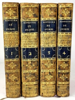 [HISTORY OF ANARCHY IN POLAND] HISTOIRE DE L'ANARCHIE DE POLOGONE ET DU DEMEMBREMENT DE CETTE REPUBLIQUE, vols. 1-4 [complete], 1807-1808