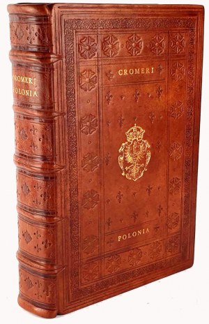 [KRONIKA POLSKA MARCINA KROMER] KROMER MARCIN - POLONIA: SIVE DE ORIGINE ET REBUS GESTIS POLONORUM LIBRI XXX, [Cologne] 1589