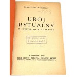 TRZECIAK - UBÓJ RYTUALNY W ŚWIETLE BIBLII I TALMUDU wyd. 1935