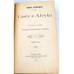 SIENKIEWICZ- LISTY Z AFRYKI t.1-2 wyd. 1893