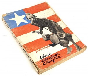 MAKARCZYK - LIBERJA. LIBERIAN. LIBERYJKA 1936. kompilace fotografií a obálka Atelier Girs-Barcz.