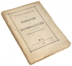 ORZESZKOWA-PATRIOTISM AND COSMOPOLITANISM. SPOŁECZNE STUDY Vilnius 1880