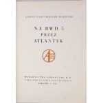 SKARŻYŃSKI - NA RWD 5 PRZEZ ATLANTYK ilustr. 1934