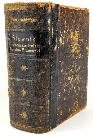 DAHLMANN - NOVÝ FRANCOUZSKO-POLSKÝ A POLSKO-FRANCOUZSKÝ SLOVNÍK