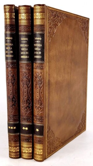 SALVANDY - HISTORY OF KING JAN SOBIESKI AND THE KINGDOM OF POLAND vol. 1-3 [set in 3 vols.]
