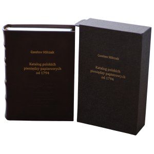 Czesław Miłczak „KATALOG POLSKICH PIENIĘDZY PAPIEROWYCH OD 1794”, Czwarta próba druku cyfrowego z autografem autora