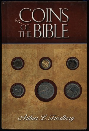 Friedberg Arthur L. - Coins of the Bible, Atlanta 2004, ISBN 0794819168