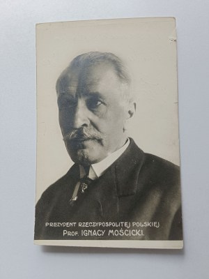 PHOTO BY PROF. IGNACY MOSCICKI PRESIDENT OF THE REPUBLIC OF POLAND 1926