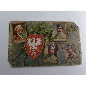 POCZTÓWKA PADEREWSKI, PIŁSUDSKI, HALLER, DOWBOR MUŚNICKI, GODŁO HERB ORZEŁ, NIECH ŻYJE POLSKA