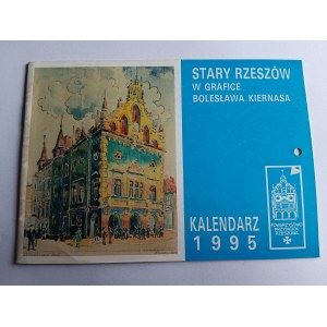 KALENDARZ ŚCIENNY, STARY RZESZÓW W GRAFICE BOLESŁAWA KIERNASA, 1995 R, TOWARZYSTWO PRZYJACIÓŁ RZESZOWA