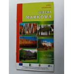 BROCHURE TOURIST BROCHURE MUNICIPALITY OF MARKOWA, HUSÓW, TARNAWKA