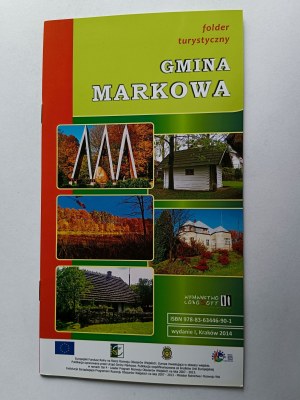BROCHURE TOURIST BROCHURE MUNICIPALITY OF MARKOWA, HUSÓW, TARNAWKA