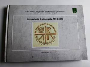 BORATYN, CORPUS, KUBOSZEK, GALUSZKA, MUSZALSKA, POMYKOŁ, JASTRZĘBSKA SOLIDARITY 1980-2010, JASTRZĘBIE ZDRÓJ 2010, PLUS TWO CD DISCS