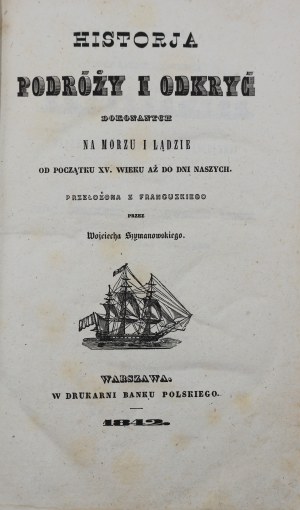 Cooley William Desborough, A History of Voyages and Discoveries Made on Sea and Land from the Beginning of the Fifteenth Century to Our Days [1842].