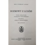 August Stanisław, Rozmowy z ludźmi [1930]