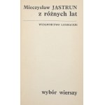 Jastrun Mieczysław Z różnych lat. Wybór wierszy [1981]