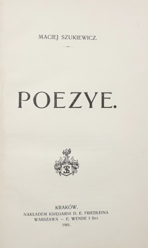 Szukiewicz Maciej, Poezye [1901].