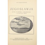 Rospond Stanislaw, Yugoslavia: (from the portfolio of a traveler and observer) [1935].
