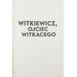 Budzyńska Natalia, Witkiewicz, Ojciec Witkacego [2022]
