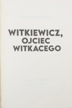 Budzyńska Natalia, Witkiewicz, Witkacy's Father [2022].