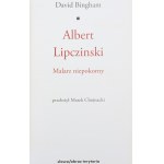 David Bingham, Lipczyński Albert: Malarz niepokorny [2011]