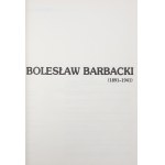 Maszczak Maria Teresa, Barbacki. Bolesław Barbacki 1891-1941 [1990]