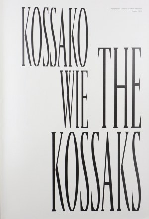 Kozakowska-Krzysztofowicz Stefania, The Kossaks. Exhibition catalog [2016].