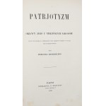 Chojecki Edmund, Patrjotyzm i objawy jego u niektórych narodów. Rzecz wygłoszona na posiedzenie Towarzystwa Naukowej Pomocy w Paryżu dnia 27 stycznia 1870 roku [1870]
