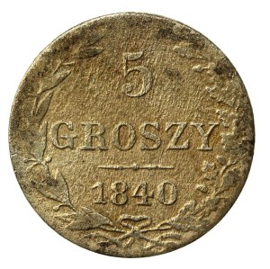 Zabór rosyjski, 5 groszy 1840 MW (773)