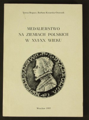 Medal-making in the Polish lands in the XVI-XX century. Exhibition catalog (1315)