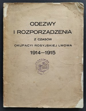 Proclamations and Decrees from the Russian Occupation of Lviv 1914-1915. Lviv [1916].