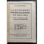 ORŁOWICZ Mieczysław - Illustrated guide to Volhynia. Lutsk [1929].