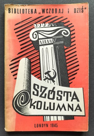 [Yesterday and Today Library] SIXTH column. J. Rolls Book Co. London [1945].