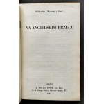[Biblioteka Wczoraj i Dziś] Na angieslkim brzegu. J. Rolls Book Co. Londyn [1945]