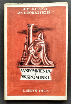 [Yesterday and Today Library] Memories and reminiscences. J. Rolls Book Co. London [1945].