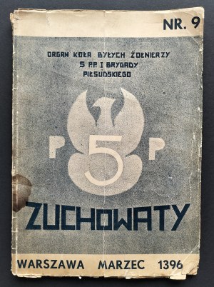 Zuchowaty. Organ of the circle of soldiers of the 5.p.p. of the 1st Brigade of Joseph Pilsudski. No. 9 March. Cracow 1396 sic! [1936]
