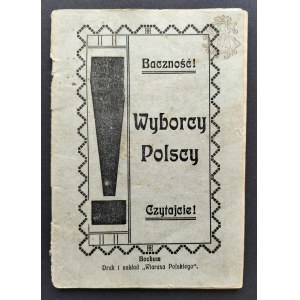 [Německé parlamentní volby 1912] JAKUBOWSKI Jan - Baczność! Polští voliči. Přečtěte si! Bochum [1911].