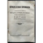Strzelecka Gromada. Jedniodniówka Związku Strzeleckiego okręgu poznańskiego w 25-cio lecie Związku Strzeleckiego. Poznań [1933]