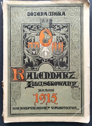 JÓZEFA UNGRA KALENDAR WARSZAWSKI ILLUSTROWANY na rok 1915. warsaw [1914].