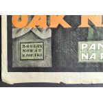 [plakat] NOWAKOWSKI Bogdan - JAK NA OPOCE OPRZE SIĘ PAŃSTWO POLSKIE NA POŻYCZCE ZŁOTEJ. Warszawa [1920]